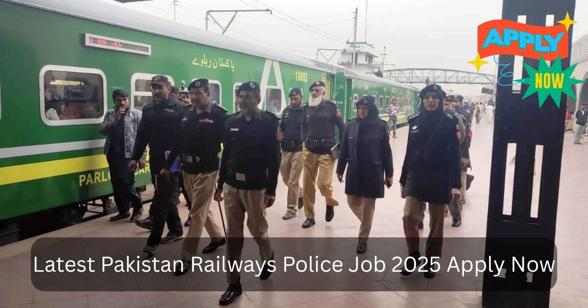 Latest Pakistan Railways Police Job 2025 Apply Now