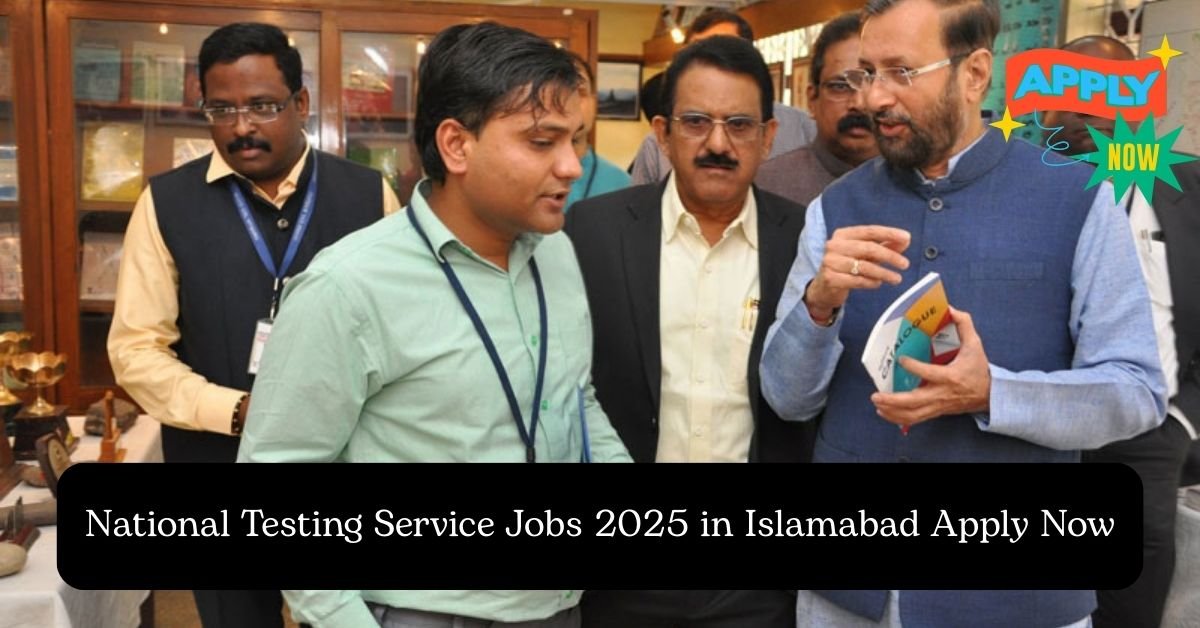 National Testing Service Jobs 2025 in Islamabad Apply Now