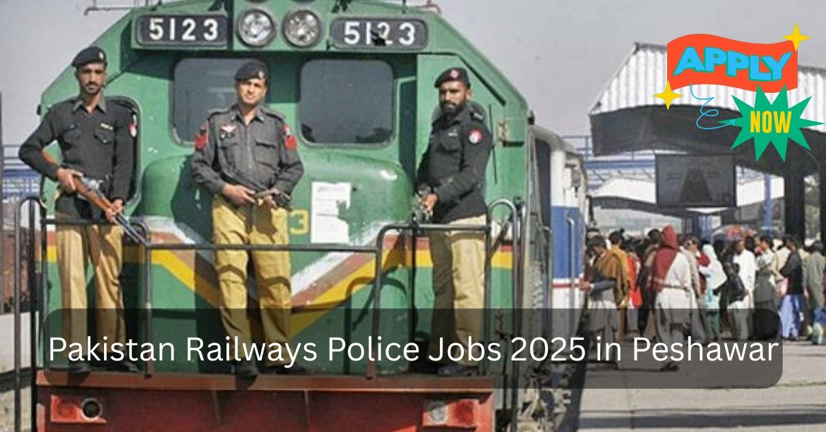 Pakistan Railways Police Jobs 2025 in Peshawar